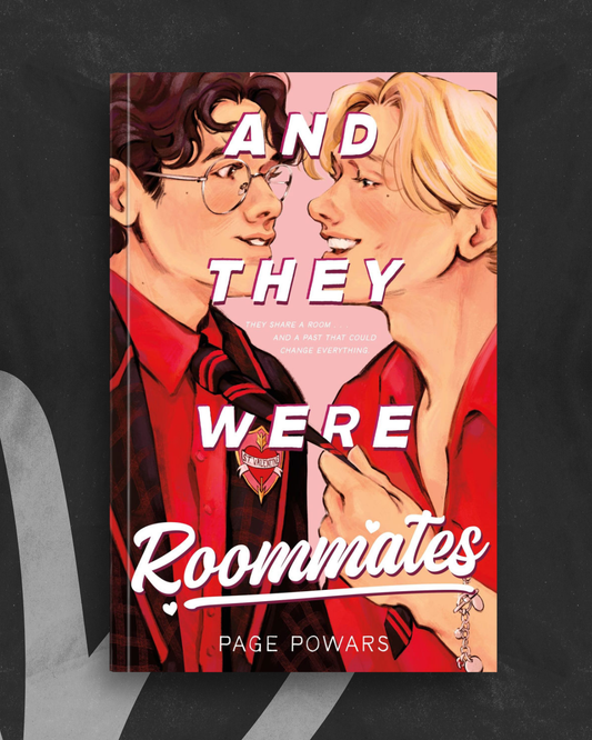 And They Were Roommates (Hardcover) by Page Powars