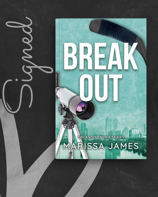 Break Out (Orlando Storm #2) (SIGNED) by Marissa James