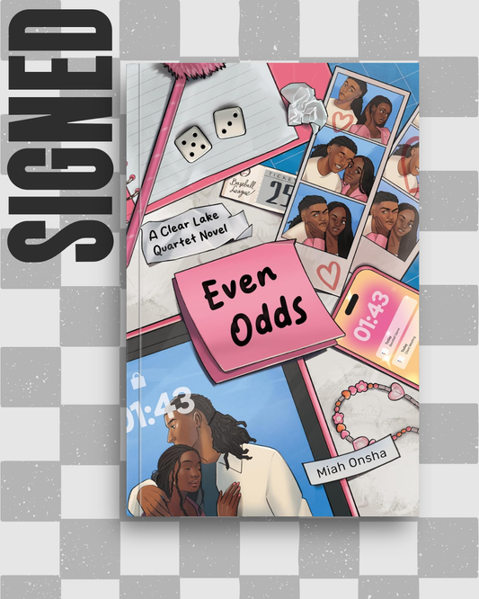 Even Odds (Clear Lake Quartet #2) (SIGNED) by Miah Onsha