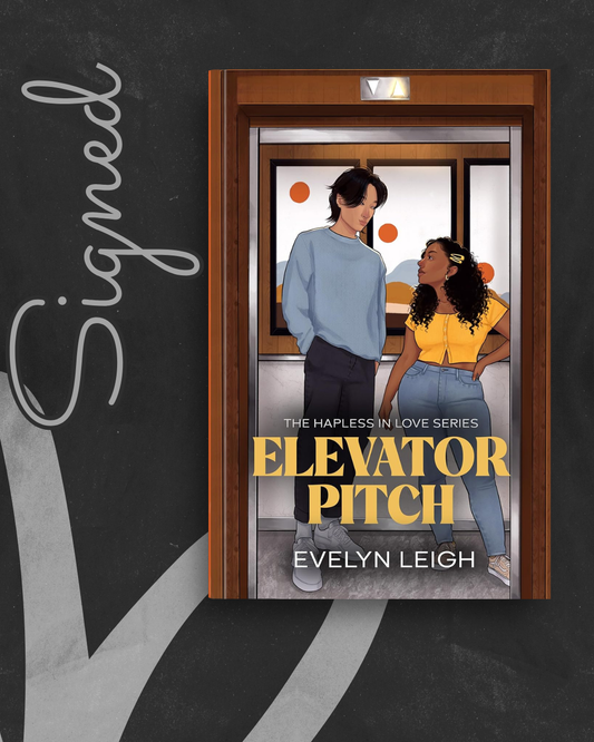 Elevator Pitch (Hapless in Love #1) (SIGNED) by Evelyn Leigh