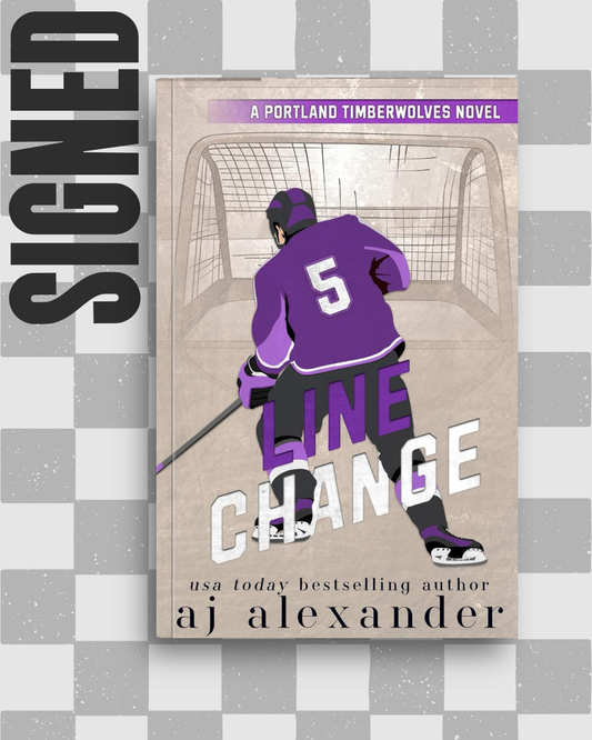 Line Change (Portland Timberwolves #4) (SIGNED) by A.J. Alexander