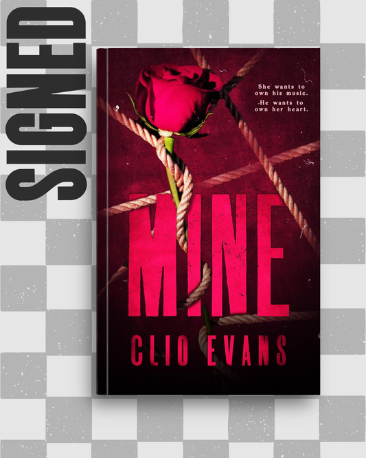 Mine (SIGNED) by Clio Evans