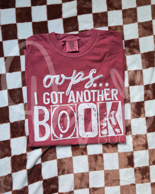 Oops... I Got Another Book Tee