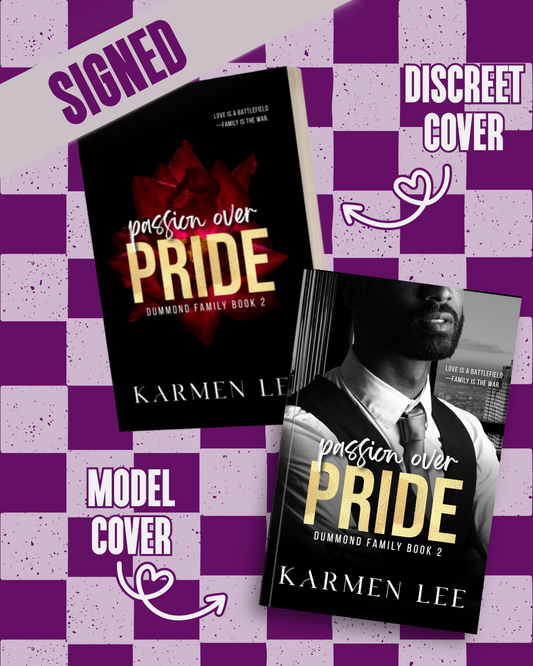 Passion Over Pride (Dummond Family #2) by Karmen Lee