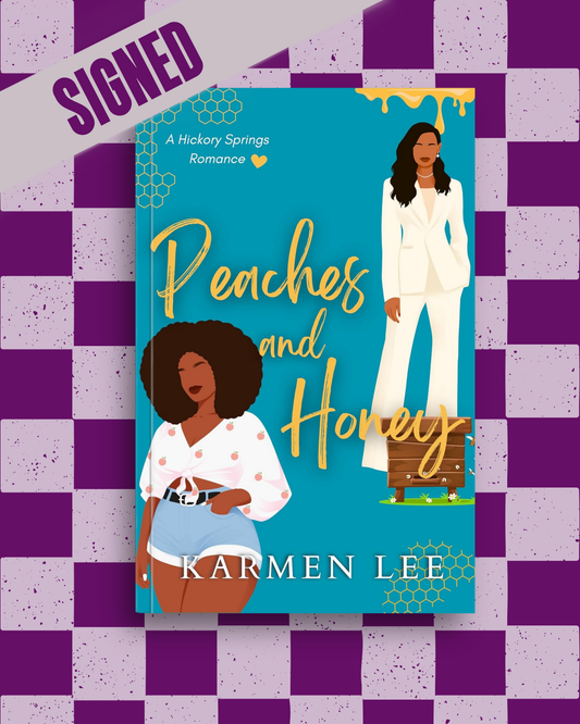 Peaches and Honey (Hickory Springs #2) by Karmen Lee