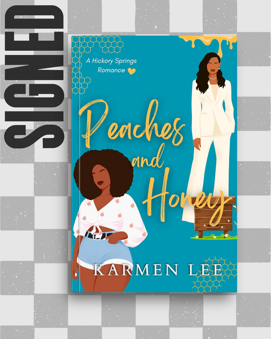 Peaches and Honey (Hickory Springs #2) by Karmen Lee
