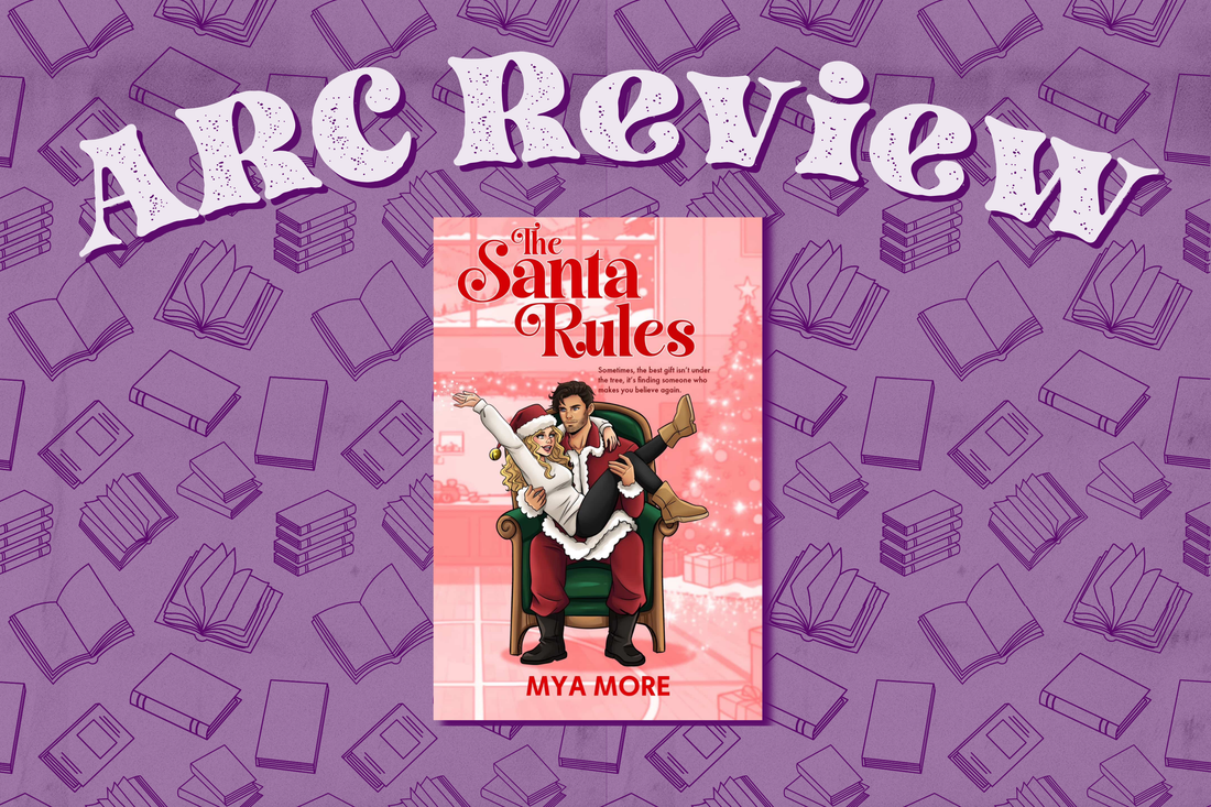 ARC Review: The Santa Rules by Mya More (11/3)