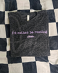 I'd Rather Be Reading (Light Purple Ink) Tee