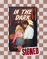 In the Dark - Alternate Cover (SIGNED) by Chelsea Curto