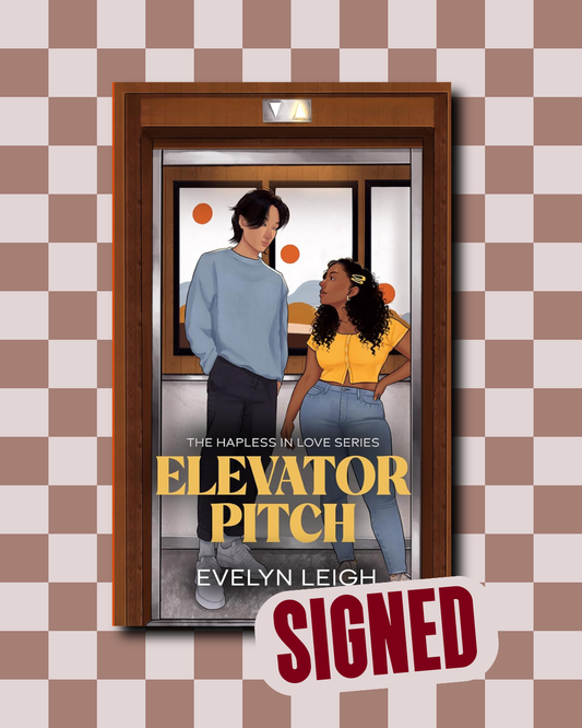 Elevator Pitch (Hapless in Love #1) (SIGNED) by Evelyn Leigh