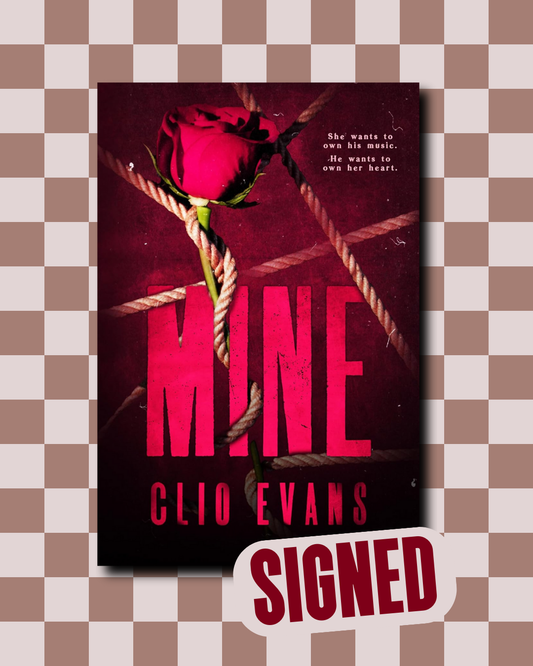 Mine (SIGNED) by Clio Evans