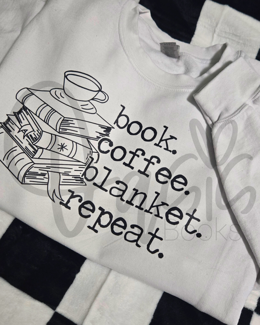 book. coffee. blanket. repeat. - Sweatshirt