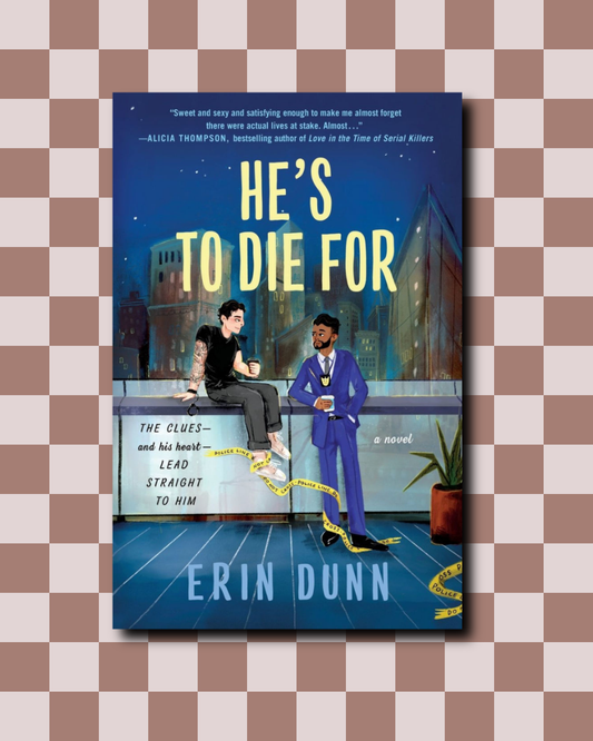 He's to Die For by Erin Dunn