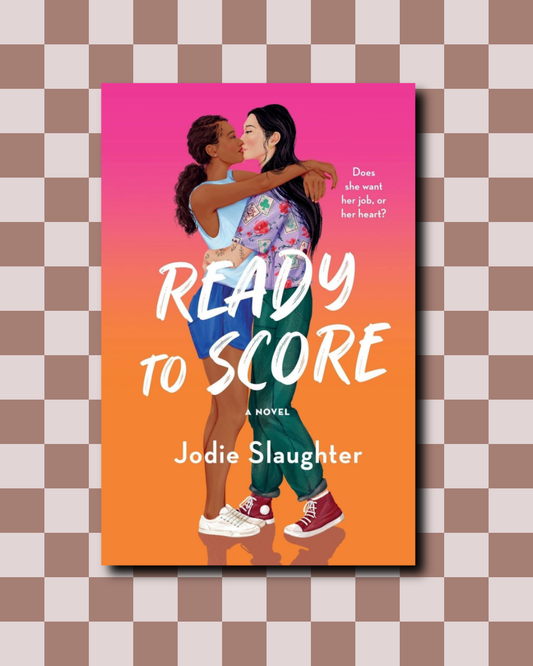 Ready to Score by Jodie Slaughter