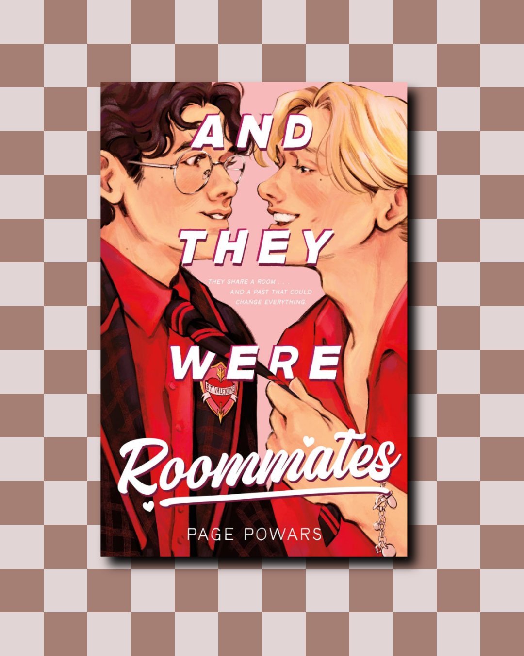 And They Were Roommates (Hardcover) by Page Powars