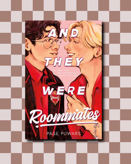 And They Were Roommates (Hardcover) by Page Powars