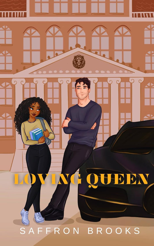 Loving Queen (The Heart Lies #1) (SIGNED) by Saffron Brooks