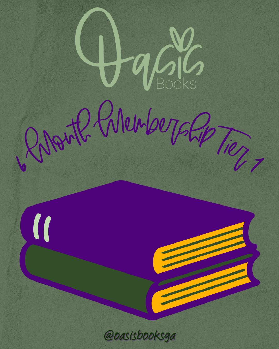 SUPPORT OASIS BOOKS - 6 Month Membership - Tier 1