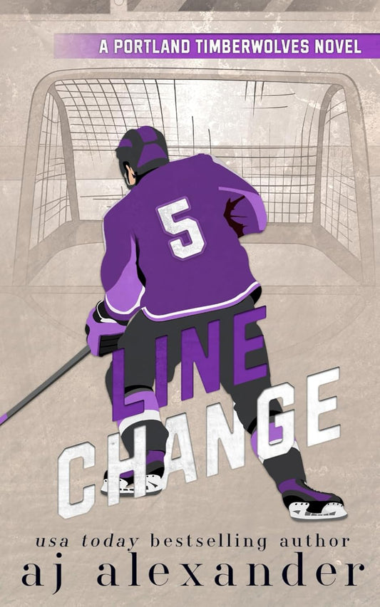 Line Change (Portland Timberwolves #4) (SIGNED) by A.J. Alexander