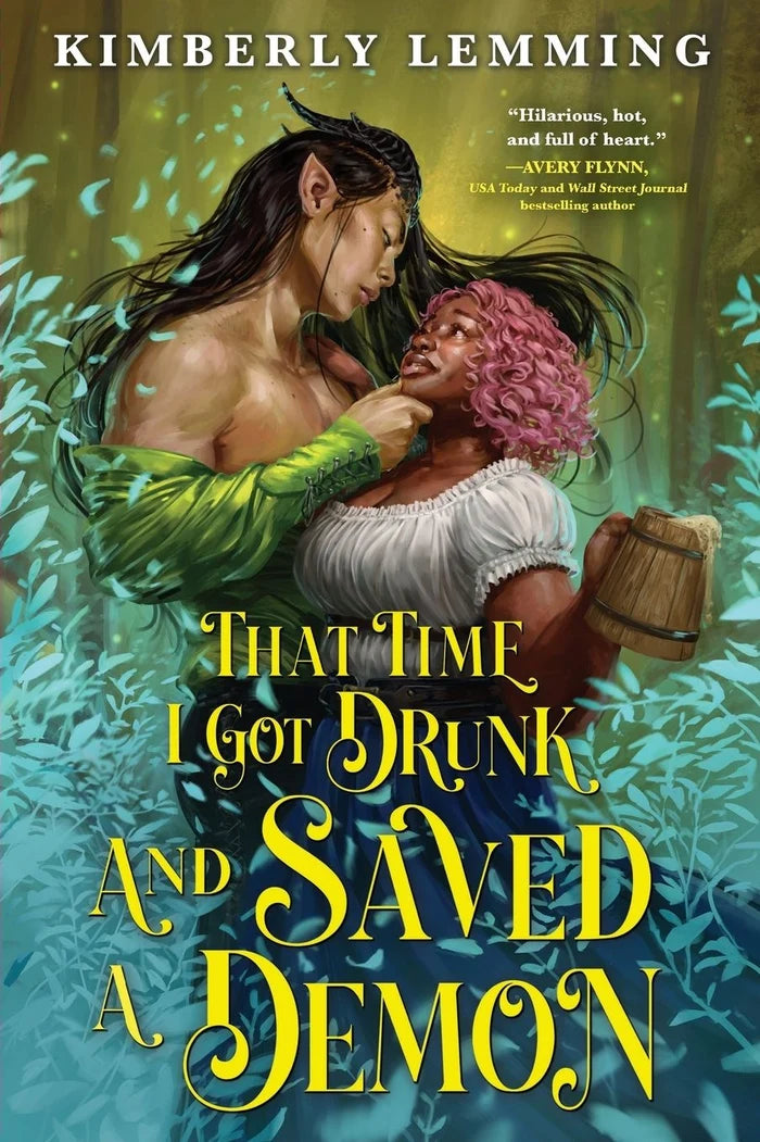 That Time I Got Drunk and Saved a Demon (Mead Mishaps #1) by Kimberly Lemming