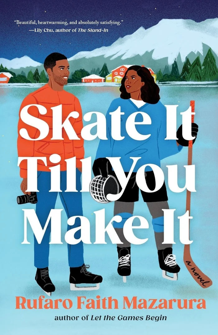 Skate It Till You Make It by Ruth Faith Mazarura
