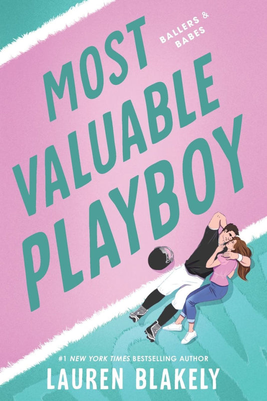 Most Valuable Playboy (Ballers & Babes #1) by Lauren Blakely [USED]