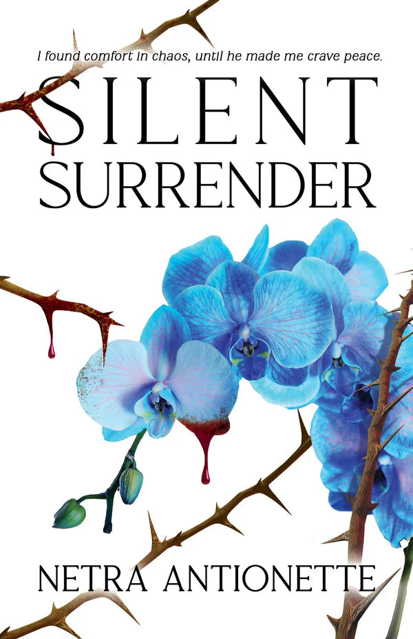 Silent Surrender by Netra Antionette [PREORDER]
