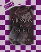 A Lesson in Deceit (Mystic Riegan Duet #1) (SIGNED) by Allie Shante