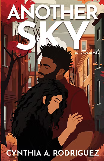 Another Sky (Second Chance #1) by Cynthia A. Rodriguez