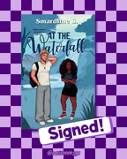 At the Waterfall (The Soulmate Effect #1) (SIGNED) by Smardline S.