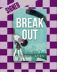 Break Out (Orlando Storm #2) (SIGNED) by Marissa James