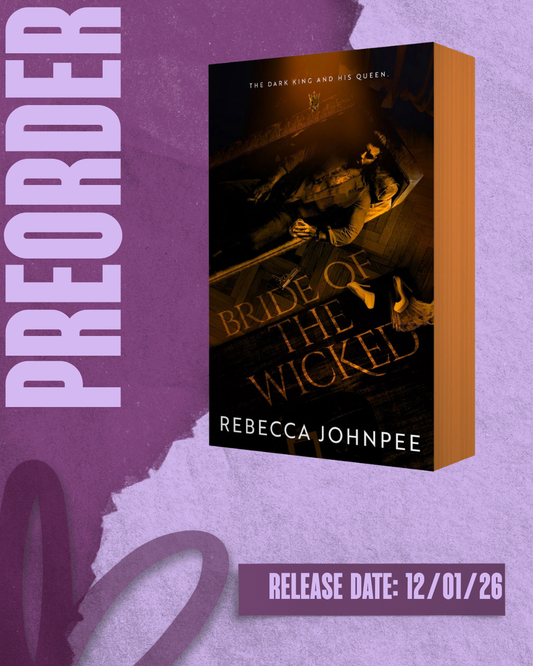 Bride of the Wicked (Wicked Trilogy #3) by Rebecca Johnpee [PREORDER]