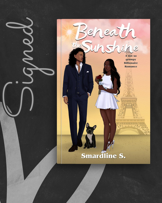 Beneath the Sunshine (The Soulmate Effect #2) (SIGNED) by Smardline S.