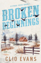 Broken Beginnings (Citrus Cove #1) by Clio Evans