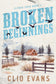 Broken Beginnings (Citrus Cove #1) (SIGNED) by Clio Evans