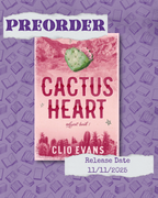 Cactus Heart (Whynot #1) by Clio Evans (SIGNED) [PREORDER]