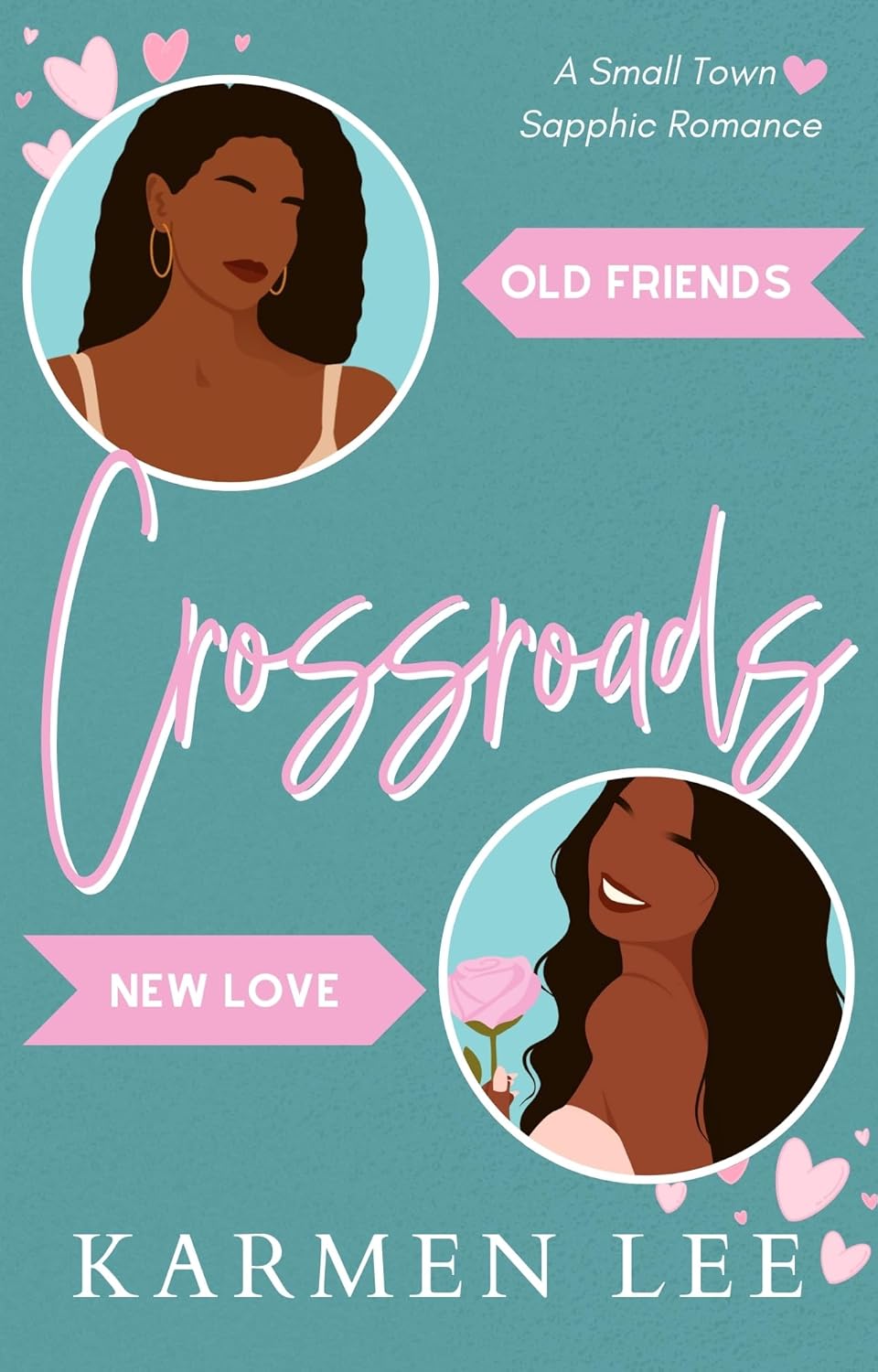 Crossroads (Hickory Springs #1) by Karmen Lee