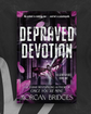 Depraved Devotion (Villains & Vices #1) by Morgan Bridges