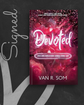 Devoted (SIGNED) by Van R. Som