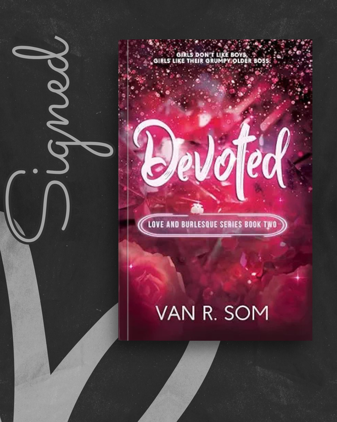 Devoted (SIGNED) by Van R. Som