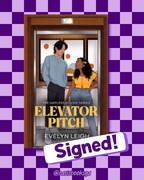 Elevator Pitch (Hapless in Love #1) (SIGNED) by Evelyn Leigh