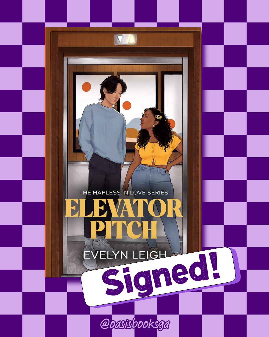 Elevator Pitch (Hapless in Love #1) (SIGNED) by Evelyn Leigh