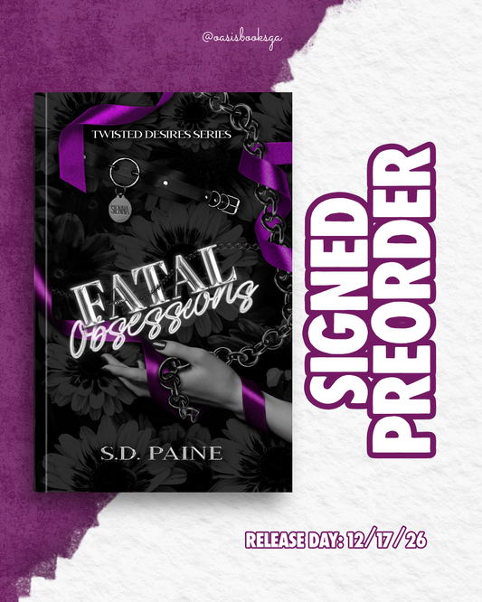 Fatal Obsessions (Twisted Desires #2) by S.D. Paine [SIGNED PREORDER]