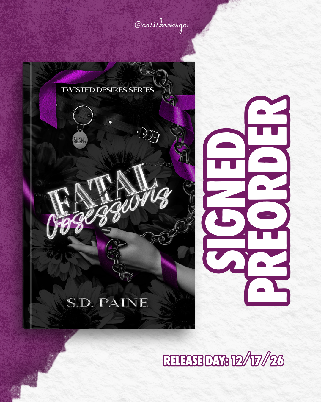 Fatal Obsessions (Twisted Desires #2) by S.D. Paine [SIGNED PREORDER]