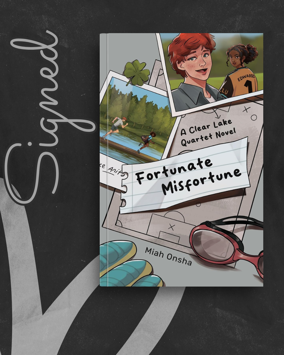 Fortunate Misfortune (Clear Lake Quartet #1) (SIGNED) by Miah Onsha