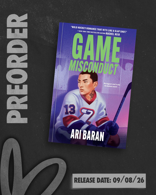 Game Misconduct (Penalty Box #1) by Ari Baran [PREORDER]