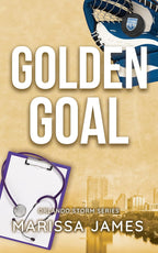 Golden Goal (Orlando Storm #3) (SIGNED) by Marissa James