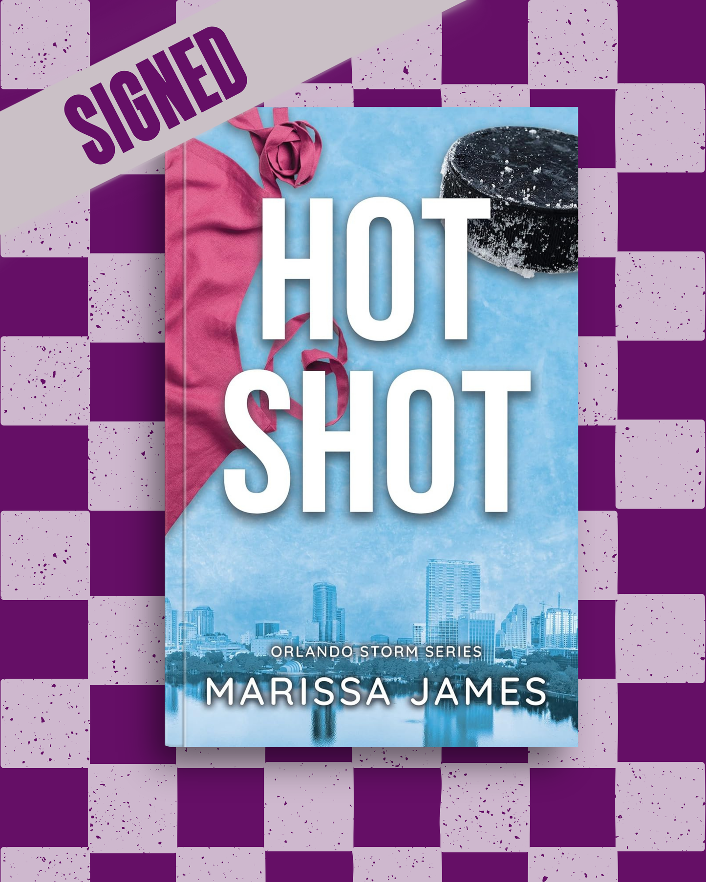 Hot Shot (Orlando Storm #1) (SIGNED) by Marissa James