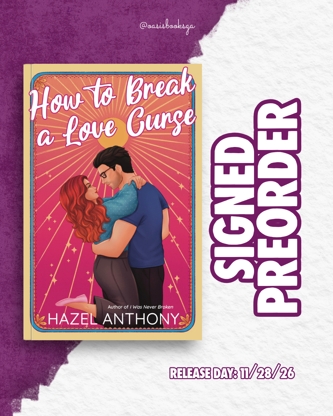 How To Break a Love Curse by Hazel Anthony [SIGNED PREORDER]