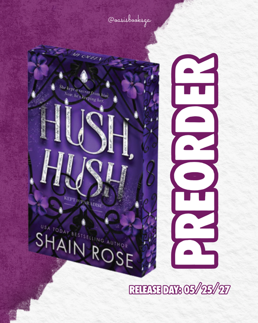 Hush Hush (Kept in Paradise #3) by Shain Rose [PREORDER]